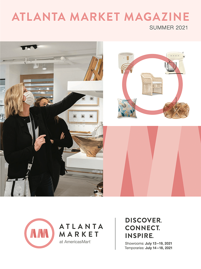 Atlanta Market Magazine - Summer 2021